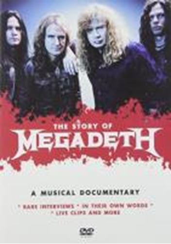 Megadeth - The Story Of: Documentary