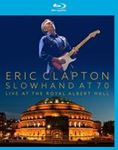 Eric Clapton - Slowhand At 70 Live: Royal Albert H
