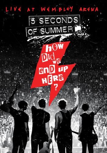 5 Seconds Of Summer - How Did We End Up Here? Live, Wembl