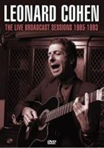 Leonard Cohen - Live Broadcast Sessions '85–'93