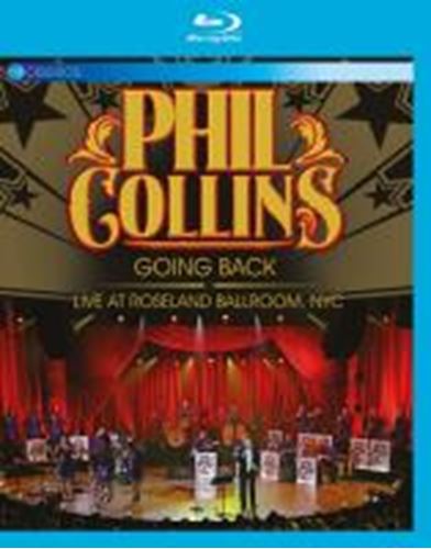 Phil Collins - Going Back: Live, Roseland Ballroom