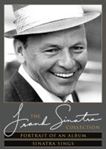 Frank Sinatra - Portrtait Of An Album/sinatra Sings