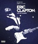 Eric Clapton - Life In 12 Bars