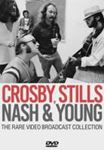 Crosby, Stills, Nash & Young - Rare Video Broadcast Collection