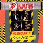 Rolling Stones - From The Vault: No Security San Jos