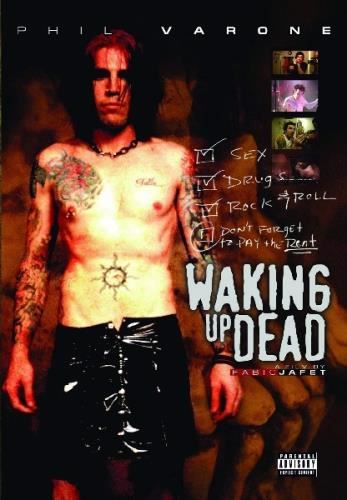 Waking Up Dead - Phil Varone