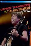 George Thorogood/destroyers - Live, Montreux 2013