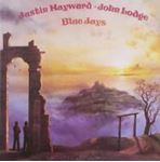 Justin Hayward/John Lodge - Blue Jays