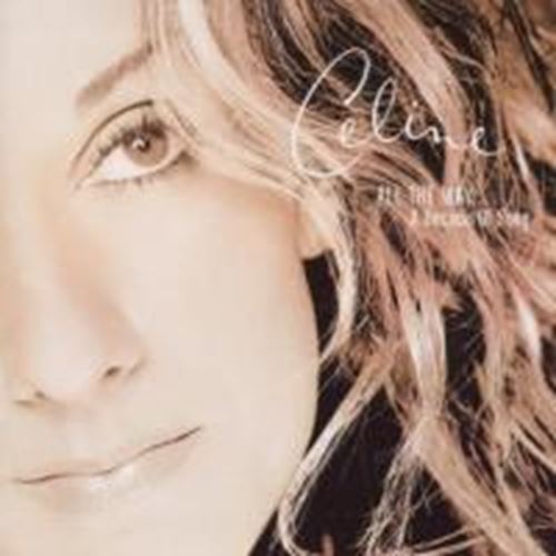 Celine Dion - All the way decade of song