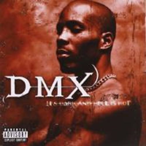 DMX - Dark & Hell Is Hot