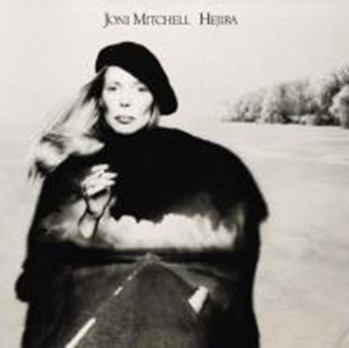 Joni Mitchell - Hejira