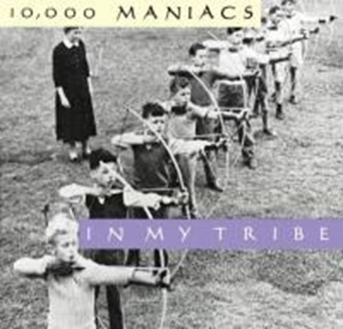 10000 Maniacs - In my tribe