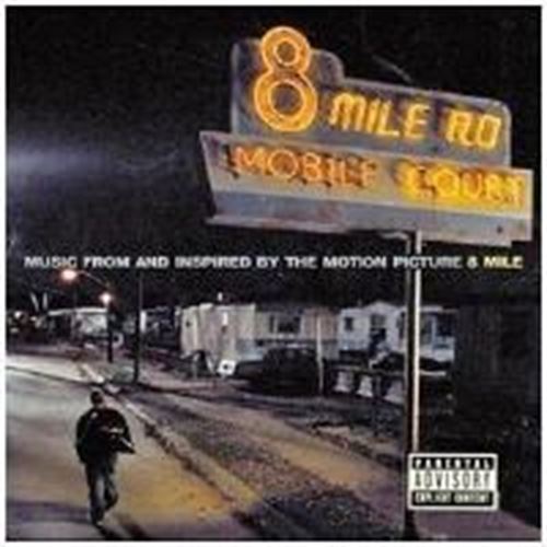 Eminem - 8 Mile Soundtrack