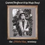 Cpt. Beefheart - Mirror man sessions