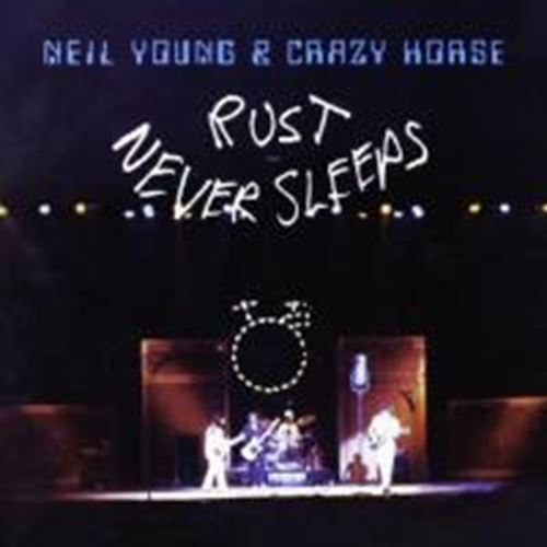 Neil Young - Rust never sleeps