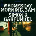 Simon & Garfunkel - Wednesday morning 3am