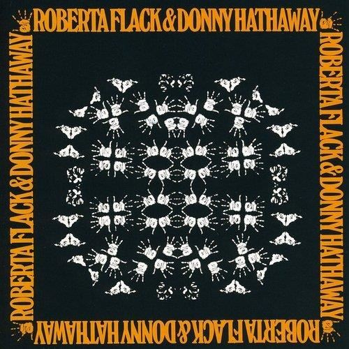 Roberta Flack - & Donny Hathaway