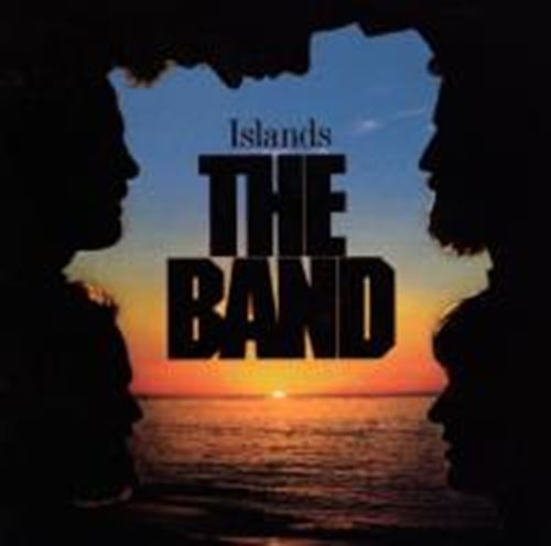 The Band - Islands