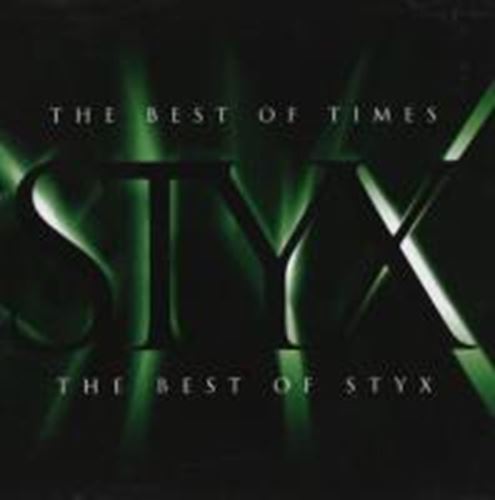 Styx - Best Of Times