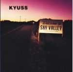 Kyuss - Sky valley