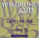 Wishbone Ash - There's the rub/Locked in