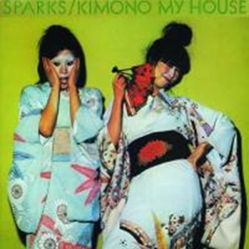 Sparks - Kimono my house