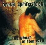 Bruce Springsteen - Ghost of Tom Joad