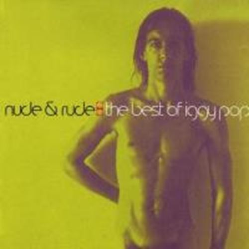 Iggy Pop - Nude & rude best of