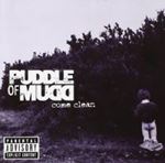 Puddle of Mud - Come clean