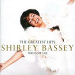 Shirley Bassey - My life greatest hits