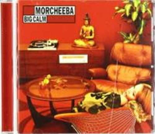 Morcheeba - Big calm