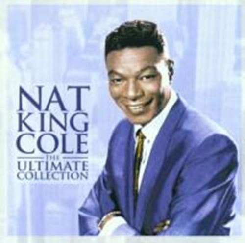 Nat King Cole - Ultimate collection