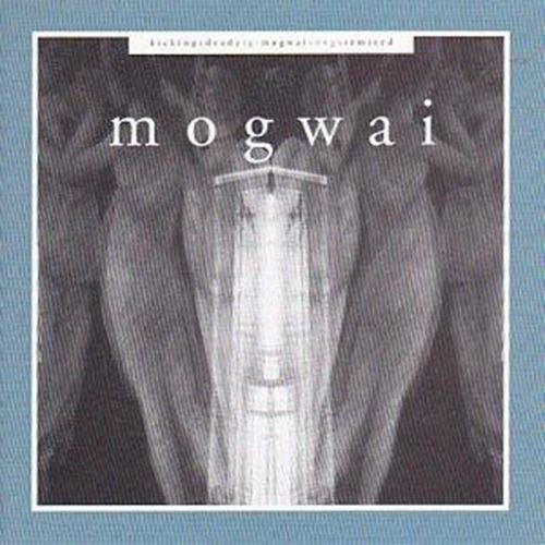 Mogwai - Kicking a dead pig