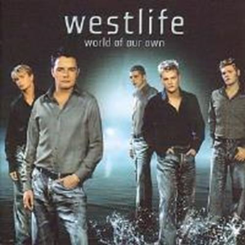 Westlife - World of our own