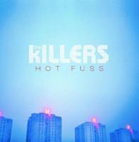 Killers - Hot Fuss