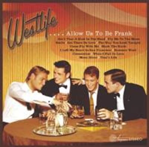 Westlife - Allow us to be frank