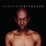 Faithless - Forever Faithless Greatest Hits