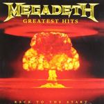 Megadeth - Greatest hits: Back to the start