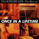 Talking Heads - Once In A Lifetime Best Of