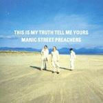 Manic Street Preachers - This Is My Truth, Tell Me Yours