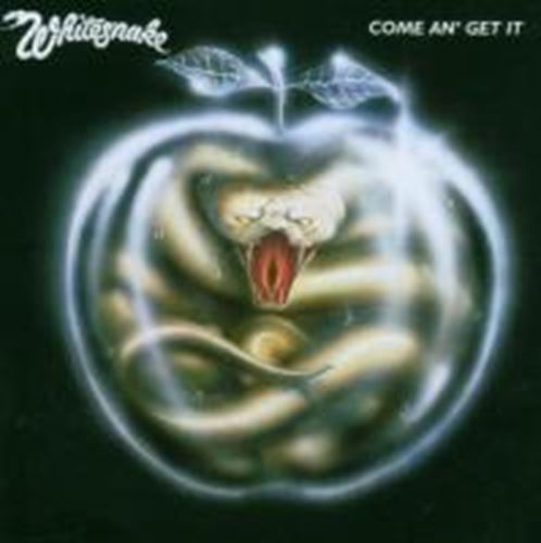 Whitesnake - Come An' Get It