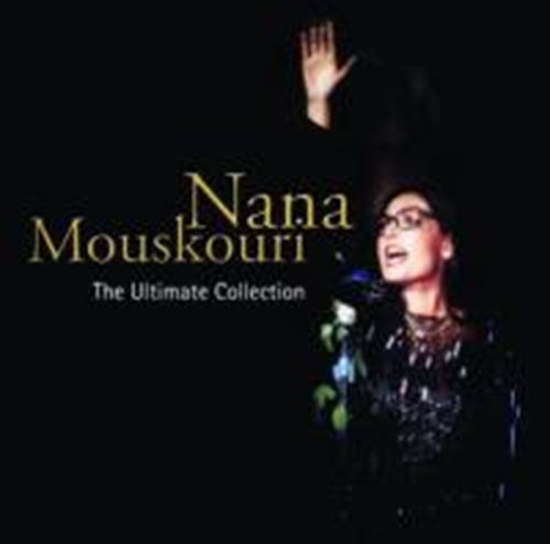 Nana Mouskouri - The Ultimate Collection