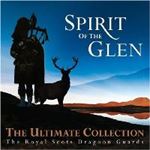 Royal Scots Dragoon Guards - Spirit Of The Glen
