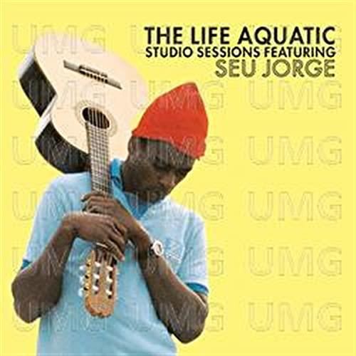 Seu Jorge - The Life Aquatic - Studio Sessions