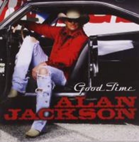 Alan Jackson - Good Time