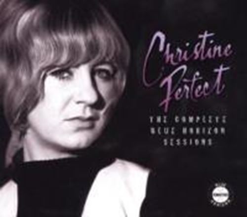 Christine Perfect - The Complete Blue Horizon Sessions