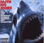 Faith No More - The Very Best Definitive Ultimate G