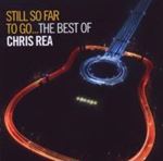 Chris Rea - Still So Far To Go: Best Of
