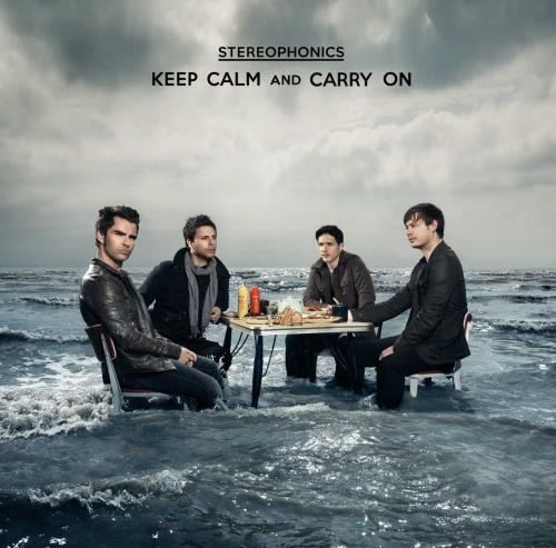 Stereophonics - Keep Calm And Carry On