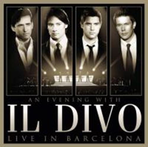 IL Divo - An Evening With Il Divo